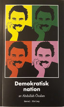 Ladda upp bild till gallerivisning, Bok - Abdullah Öcalan: &quot;Demokratisk nation&quot;