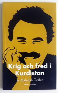 Bok: "Krig och fred i Kurdistan" av A. Öcalan